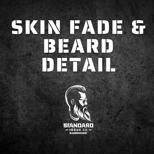 The Barber Shop at SI - Skin Fade and Beard Detail